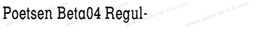 Poetsen Beta04 Regul字体转换